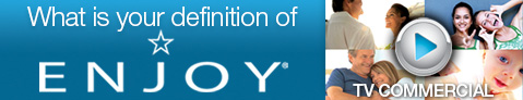 ENJOY-commercial What's Your Definition of ENJOY?